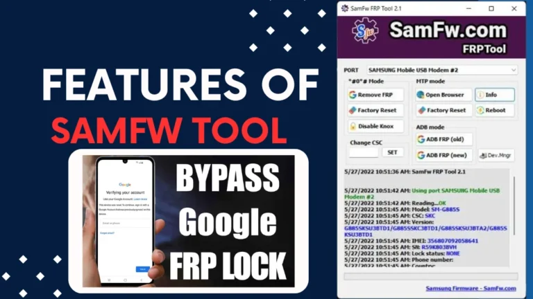 Features Of SamFw Tool