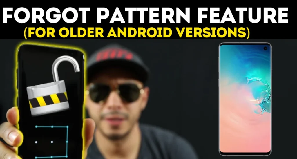 Forgot Pattern Feature (For Older Android Versions)